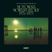 Motown's Mowest Story (1971-1973)