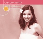 Jazz Moods: Cha Cha Party