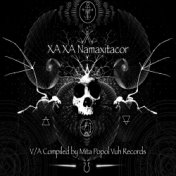 'Xa Xa Namaxitacore' (Compiled by Mita)