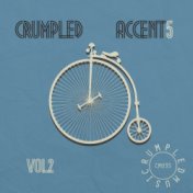 Crumpled Accent5, Vol. 2