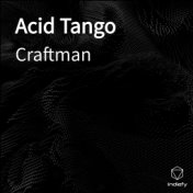 Acid Tango
