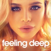Feeling Deep (Best of Vocal Deep House - Chill out Set)