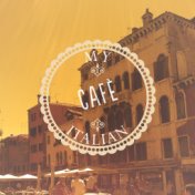 My Italian Cafe, Vol. 1 (Finest Coffee House Music)
