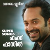 Super Songs of Fahad Fazil