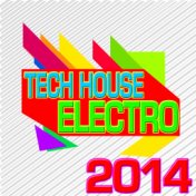 Tech House Electro 2014