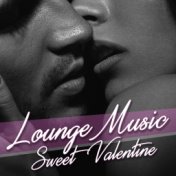 Lounge Music Sweet Valentine