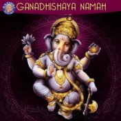 Ganadhishaya Namah