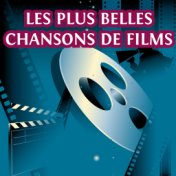 Les plus belles chansons de films