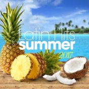 Latin Hits for Summer 2017