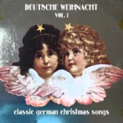 Deutsche Weihnachten, Vol.1 (Classic German Christmas Songs)