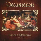 Decameron - Ten Days in 100 Novellas (Pt. 1)