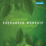 Evergreen Worship