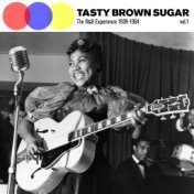 Tasty Brown Sugar: The R&B Experience 1939 - 1954