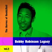 Bobby Robinson Legacy: The Nerves Of Rock&Roll (Vol. II)