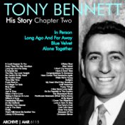 The Tony Bennett History - Chapter Two