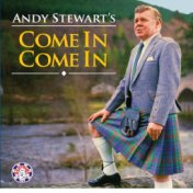 Andy Stewart's Come in Come In
