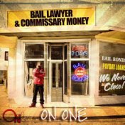 Bail, Lawyer & Commisary Money