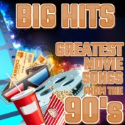 Big Hits Greatest Movie Songs 90's