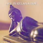 Life In Relaxation