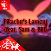 Pikachu's Lament (Red Version)