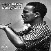 Jazzy Hits by Quincy Jones