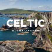 Celtic Slumber Landscape