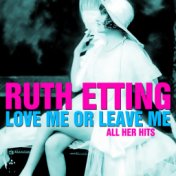 Love Me or Leave Me - All Her Hits