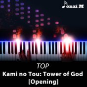 TOP (From "Kami no Tou: Tower of God") [Opening] [Piano Arrangement]