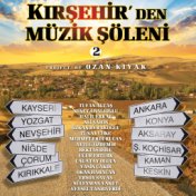 Kırşehir'den Müzik Şöleni, Vol. 2