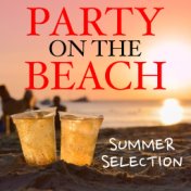 Party On The Beach Summer Selection
