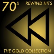 '70s Rewind Hits: The Gold Collection