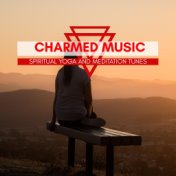 Charmed Music - Spiritual Yoga And Meditation Tunes