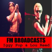 FM Broadcasts Iggy Pop & Lou Reed