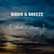 Birds & Breeze - Nature Music Series, Vol.5