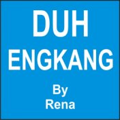 Duh Engkang