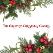 The Greatest Christmas Choirs