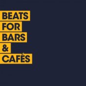 Beats For Cafes & Bars