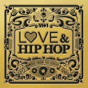 VH1 Love & Hip Hop: Music From The Series