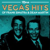 More Vegas Hits Of Frank Sinatra  and  Dean Martin