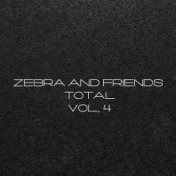 Zebra and Friends Total, Vol. 4