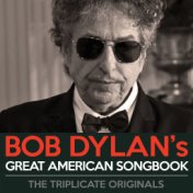 Bob Dylan's Great American Songbook