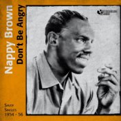 Don't Be Angry (Savoy Singles 1954 - 1956)