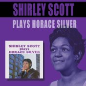 Plays Horace Silver (Bonus Track Version)