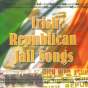 Irish Republican Jail Songs