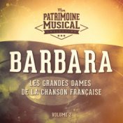 Les grandes dames de la chanson française : Barbara, Vol. 2