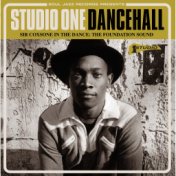 Soul Jazz Records Presents Studio One Dancehall: Sir Coxsone in the Dance: The Foundation Sound