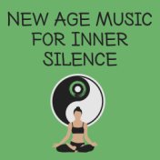 New Age Music for Inner Silence – Meditation & Relaxation Sounds, Therapy for Your Soul, Inner Peace