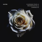 Haydn: Classique pour la prevention de la criminalité