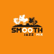 Smooth Jazz Mix