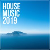 House Music 2019